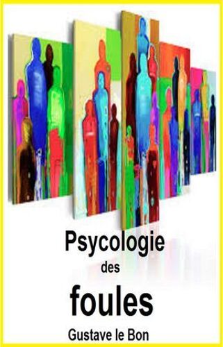 Psychologie Des Foules