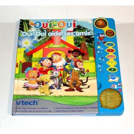 Oui oui aide ses amis Vtech livre interactif sonore en français avec la vrai voix de oui oui