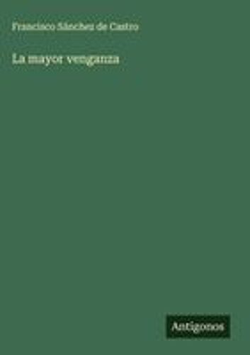 La Mayor Venganza