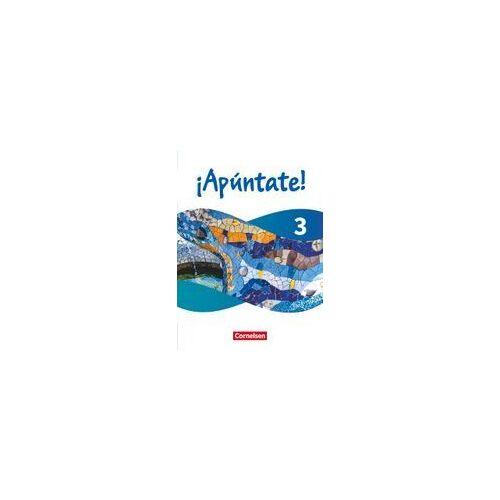 ¡Apúntate! - Spanisch Als 2. Fremdsprache - Band 3 - Ausgabe 2024 - Schulbuch (Kartonier) Mit Digitalen Medien