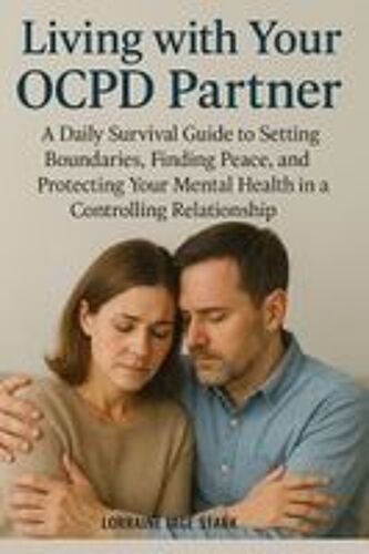 Living With Your Ocpd Partner