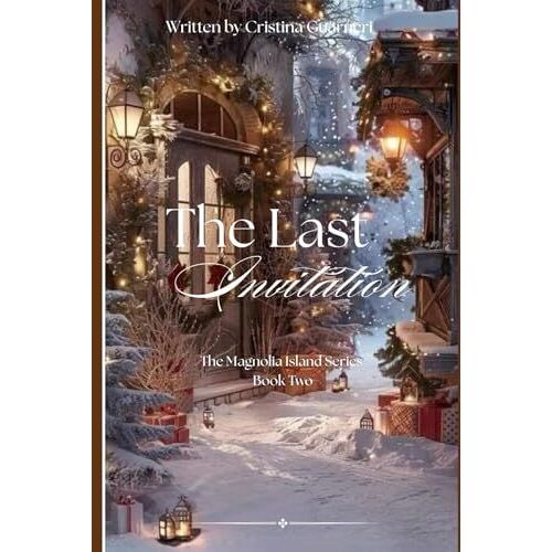 The Last Invitation (The Magnolia Island Series)