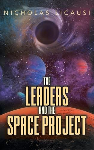 The Leaders And The Space Project