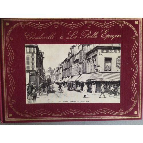 Charleville A La Belle Epoque