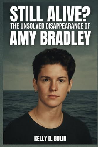 Still Alive? The Unsolved Disappearance Of Amy Bradley