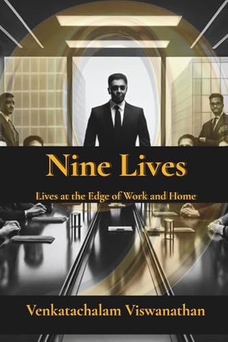 Nine Lives: Stories From The Edge Of Work And Home