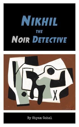 Nikhil The Noir Detective