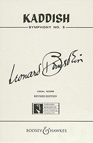 Kaddish (Symphony No. 3): For Orchestra, Mixed Chorus, Boys' Choir, Speaker And Soprano Solo