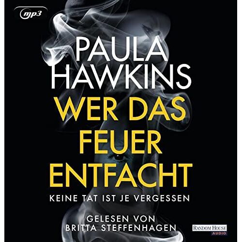 Wer Das Feuer Entfacht - Keine Tat Ist Je Vergessen