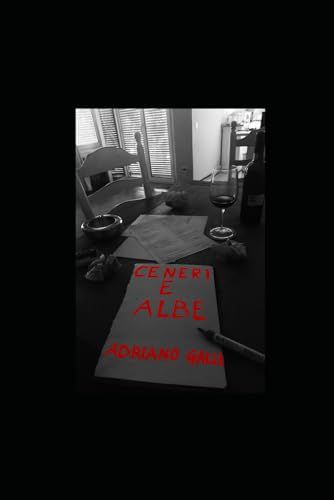 Ceneri E Albe (Italian Edition)