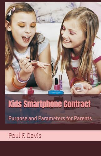 Kids Smartphone Contract: Purpose And Parameters For Parents