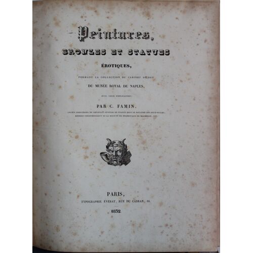¿Musée Royal De Naples, Peintures, Bronzes Et Statues Érotiques Du Cabinet Secret, 1832
