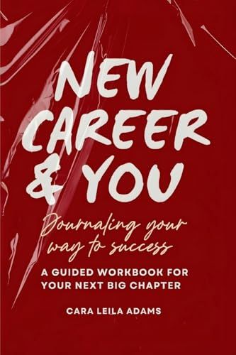 New Career And You: Journaling Your Way To Success
