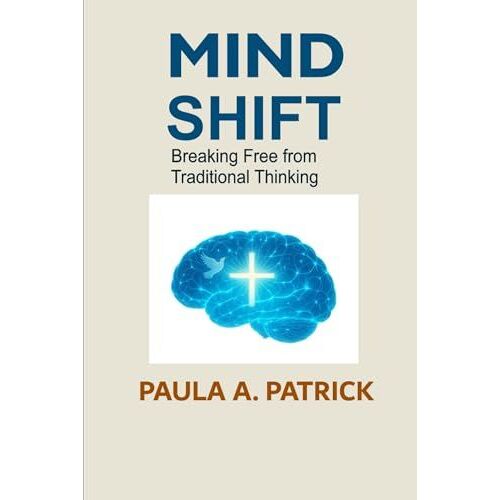 Mind Shift: Breaking Free From Traditional Thinking