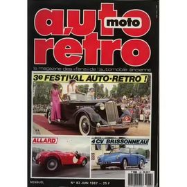 Auto Retro 82 De 1987 Aston Martin Db6 Coupe,4cv Brissonneau,Allard J2x,Facelia Facel Vega,Terrot 350 Hst