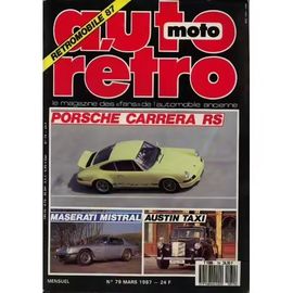 Auto Retro 79 De 1987 Volvo,Jean Charles,Porsche Carrera Rs 2.7,Austin Taxi Fx4,Range Rover V8 Injection,Pontiac Gto,Maserati Mistral,Nimbus 750,Retromobile