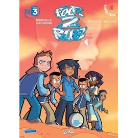 Foot 2 Rue - Tome 16 - Toujours Plus D'épreuves - Saison 3