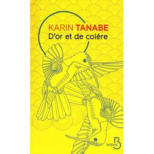D'or Et De Colère