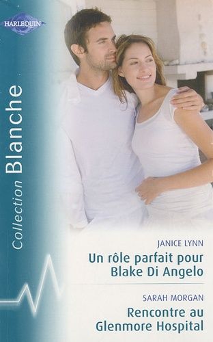 Un Rôle Parfait Pour Blake Di Angelo- Rencontre Au Glenmore Hospital