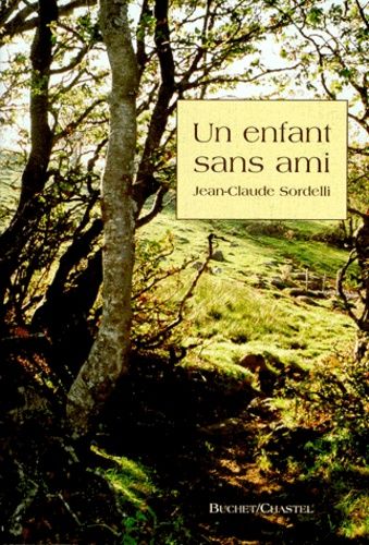 Un Enfant Sans Ami