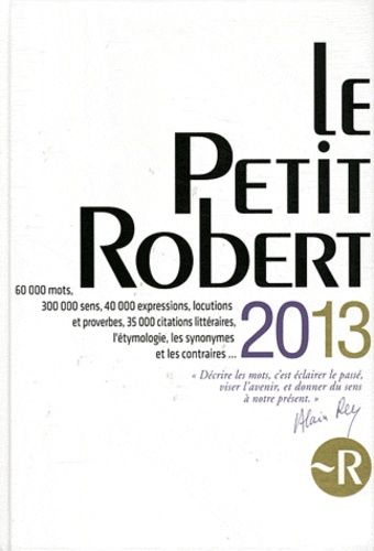 Le Petit Robert - Edition 2013