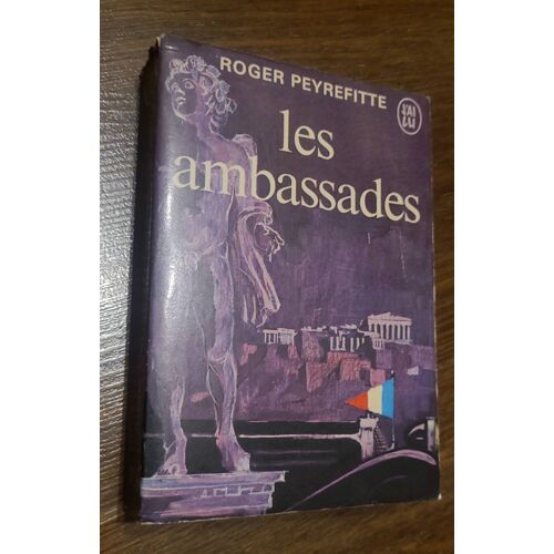 Les Ambassades , Roger Peyrefitte