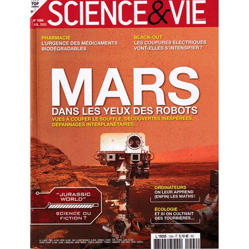 Science & Vie N°1294 - Juillet 2025 - Mars Dans Les Yeux Des Robots