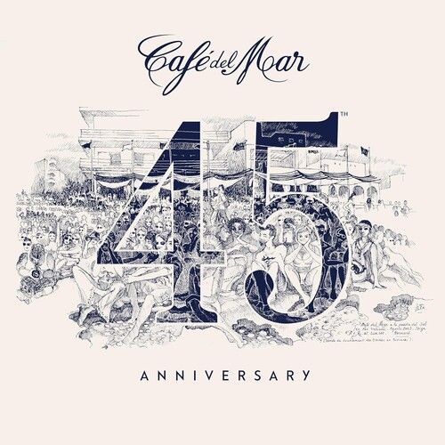 Cafe Del Mar 45th Anniversary