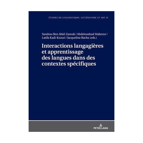 Interactions Langagières Et Apprentissage Des Langues Dans Des Contextes Spécifiques