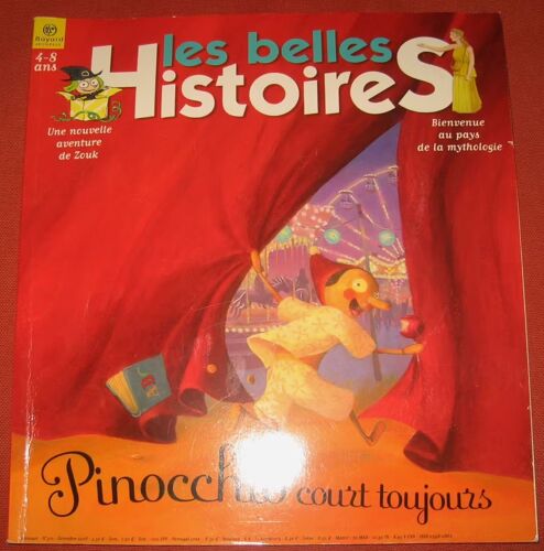 Les Belles Histoires - Pinocchio Court Toujours - Numero 410