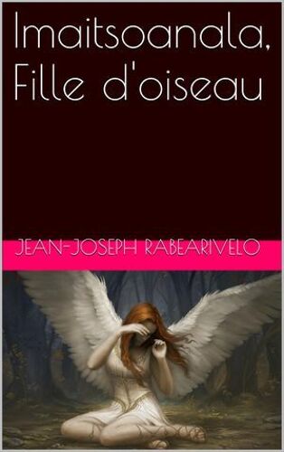 Imaitsoanala, Fille D'oiseau