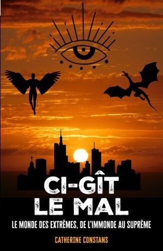 Ci-Gît Le Mal