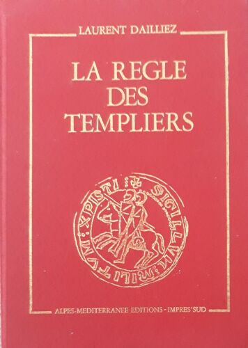 La Règle Des Templiers