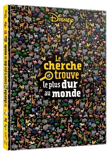Le Cherche Et Trouve Le Plus Dur Au Monde