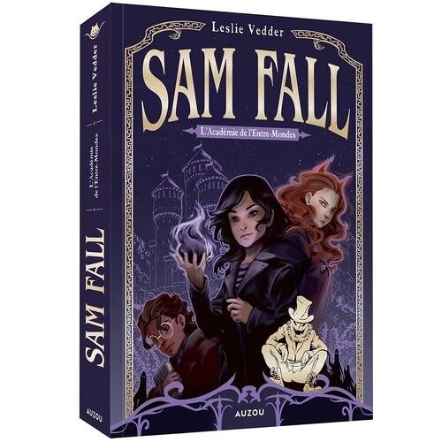 Sam Fall - L'académie De L'entre-Mondes