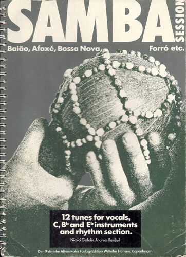 Samba Session : 12 Tunes For Vocals, C, B? And E? Instruments And Rhythm Section