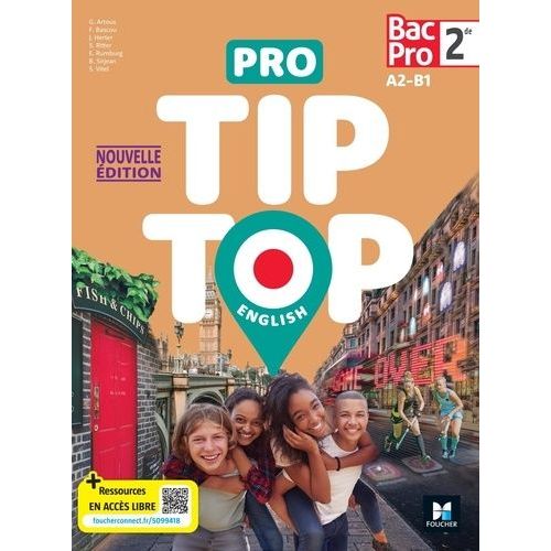 Pro Tip Top English 2de Bac Pro A2-B1 - Edition 2025