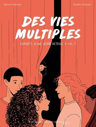Carnets D'une Jeune Actrice - Tome 1 - Des Vies Multiples