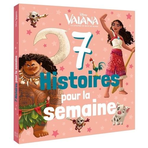 Vaiana - 7 Histoires Pour La Semaine