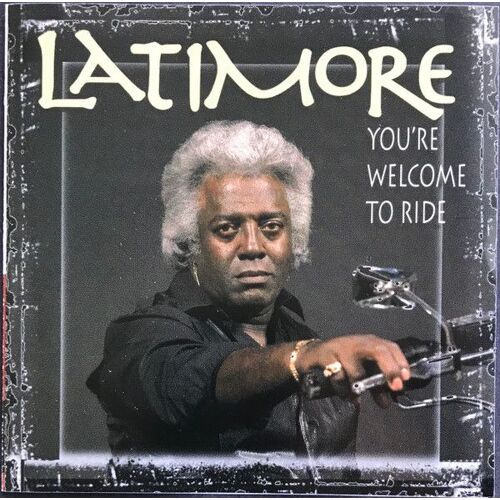 [ Funk / Soul, Blues ] Latimore : " You'Re Welcome To Ride " ( 2000, Malaco Records, 048021749720 )