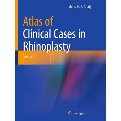Atlas Of Clinical Cases In Rhinoplasty