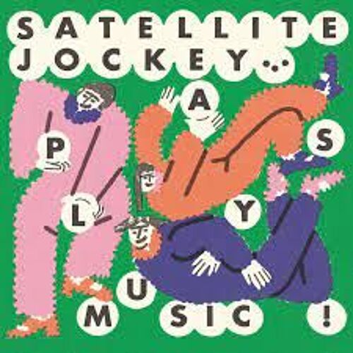Satellite Jockey - Play Music !