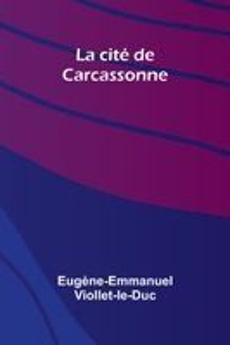 La Cit De Carcassonne