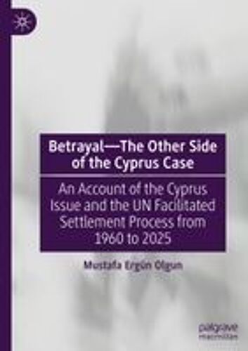 Betrayal-The Other Side Of The Cyprus Case