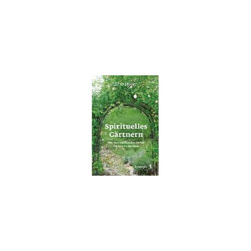 Spirituelles Gärtnern