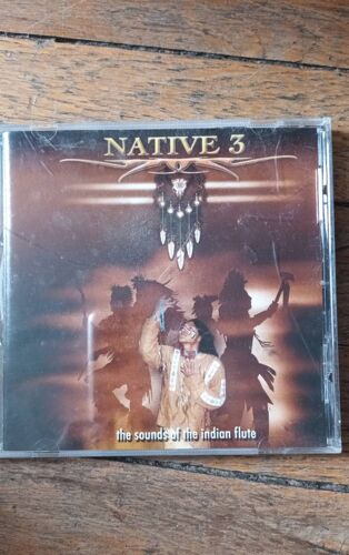 Native 3 The Sounds Of The Indian Flute