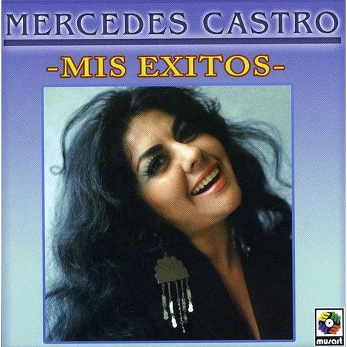 Mercedes Castro - Mis Exitos [Compact Discs]