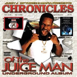 Juicy J - Chronicles Of The Juice Man [Vinyl Lp] Explicit