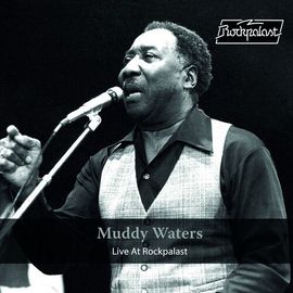 Muddy Waters - Live At Rockpalast [Vinyl]