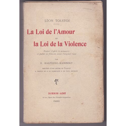 La Loi De L'amour Et La Loi De La Violence